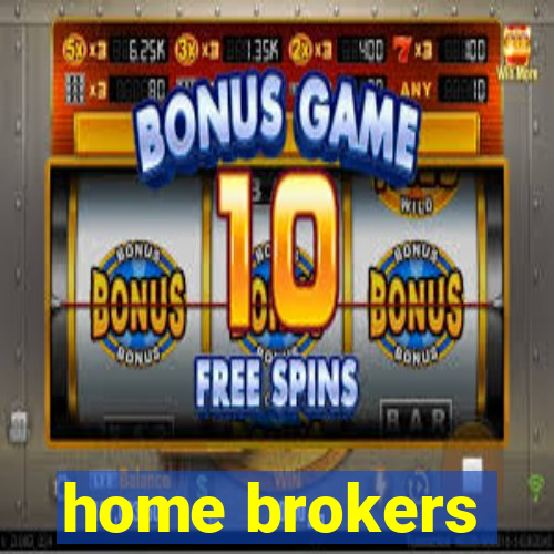 home brokers